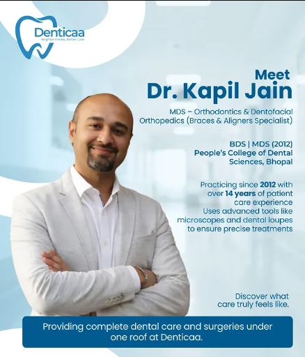 Dr. Kapil Jain — MDS Orthodontist & Dentofacial Orthopedics Specialist Jabalpur