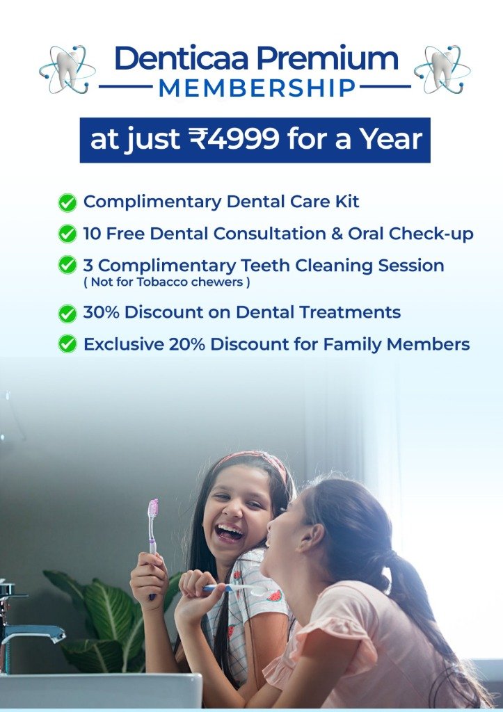 Denticaa Premium Membership at just ₹4999 for a Year